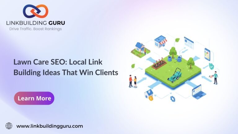 Lawn-Care-SEO_-Local-Link-Building-Ideas-That-Win-Clients.