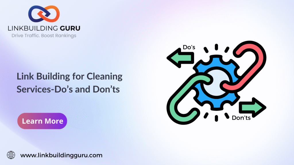 Link Building for Cleaning Services Do’s and Don’ts - Link Building Guru