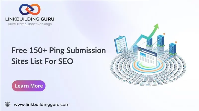 Free 150+ Ping Submission Sites List For SEO