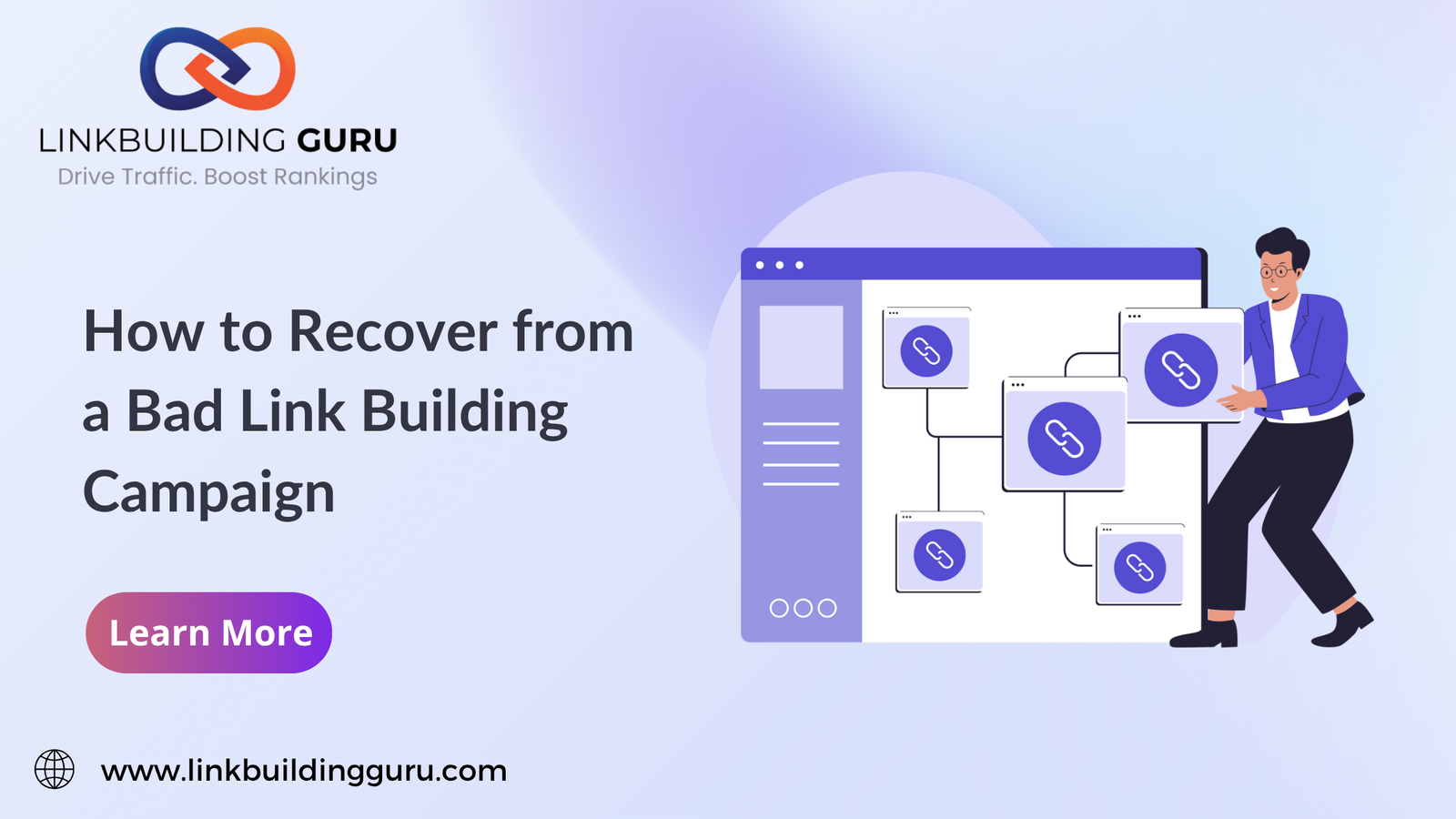 How to Recover from a Bad Link Building Campaign.