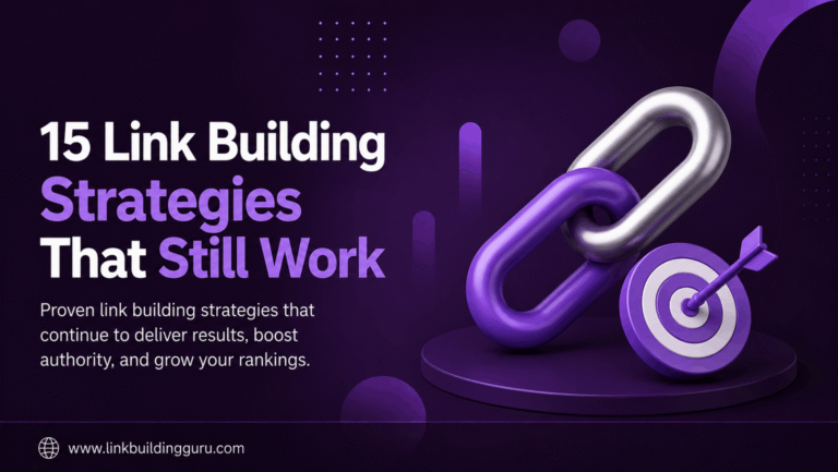 15 Link Building Strategies That Still Work in 2026