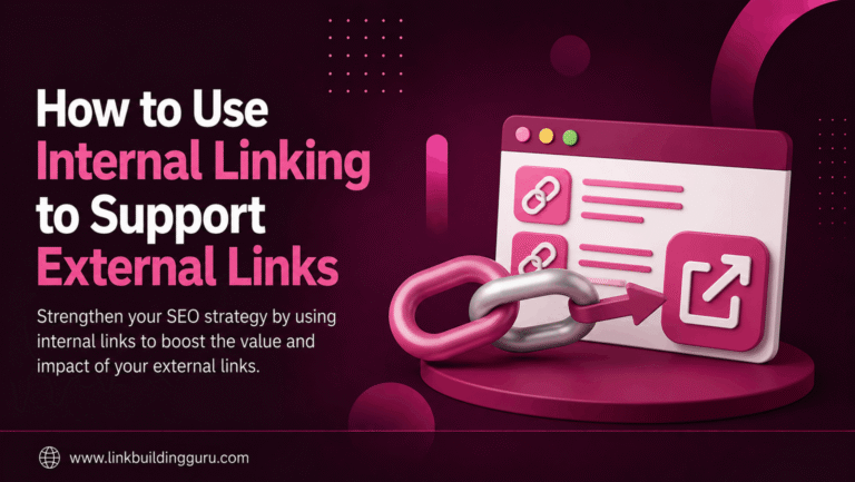 How to Use Internal Linking to Support External Links
