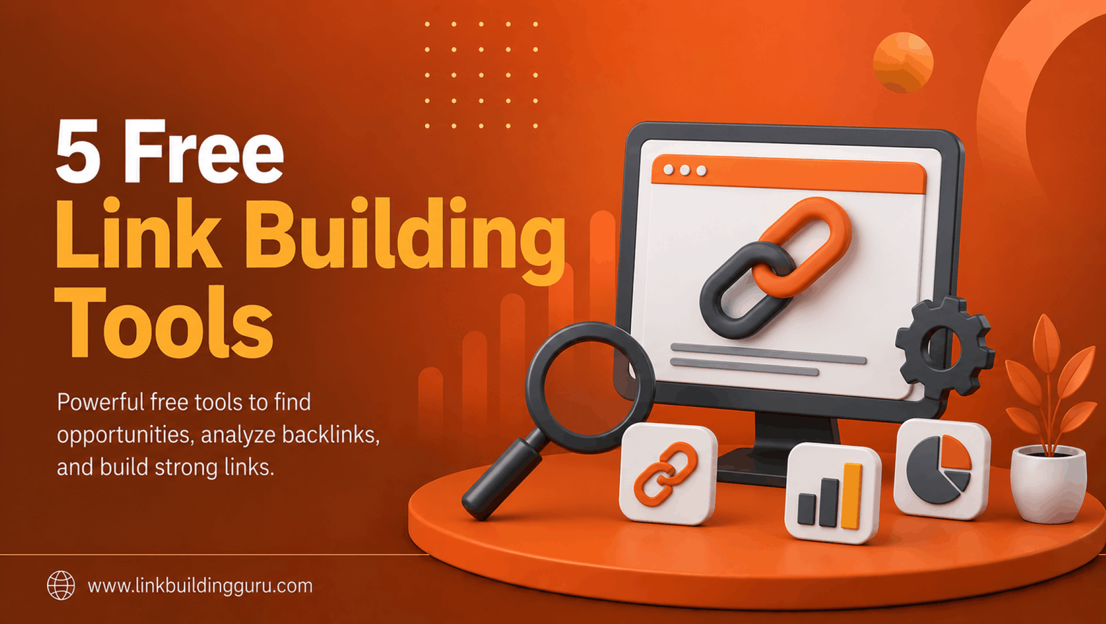 5 Free Link Building Tools