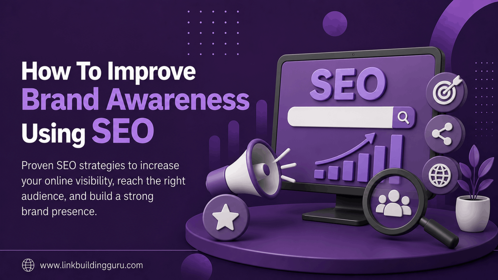 How To Improve Brand Awareness Using SEO