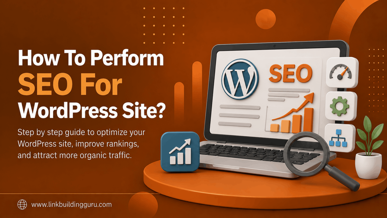 How To Perform SEO For WordPress Site