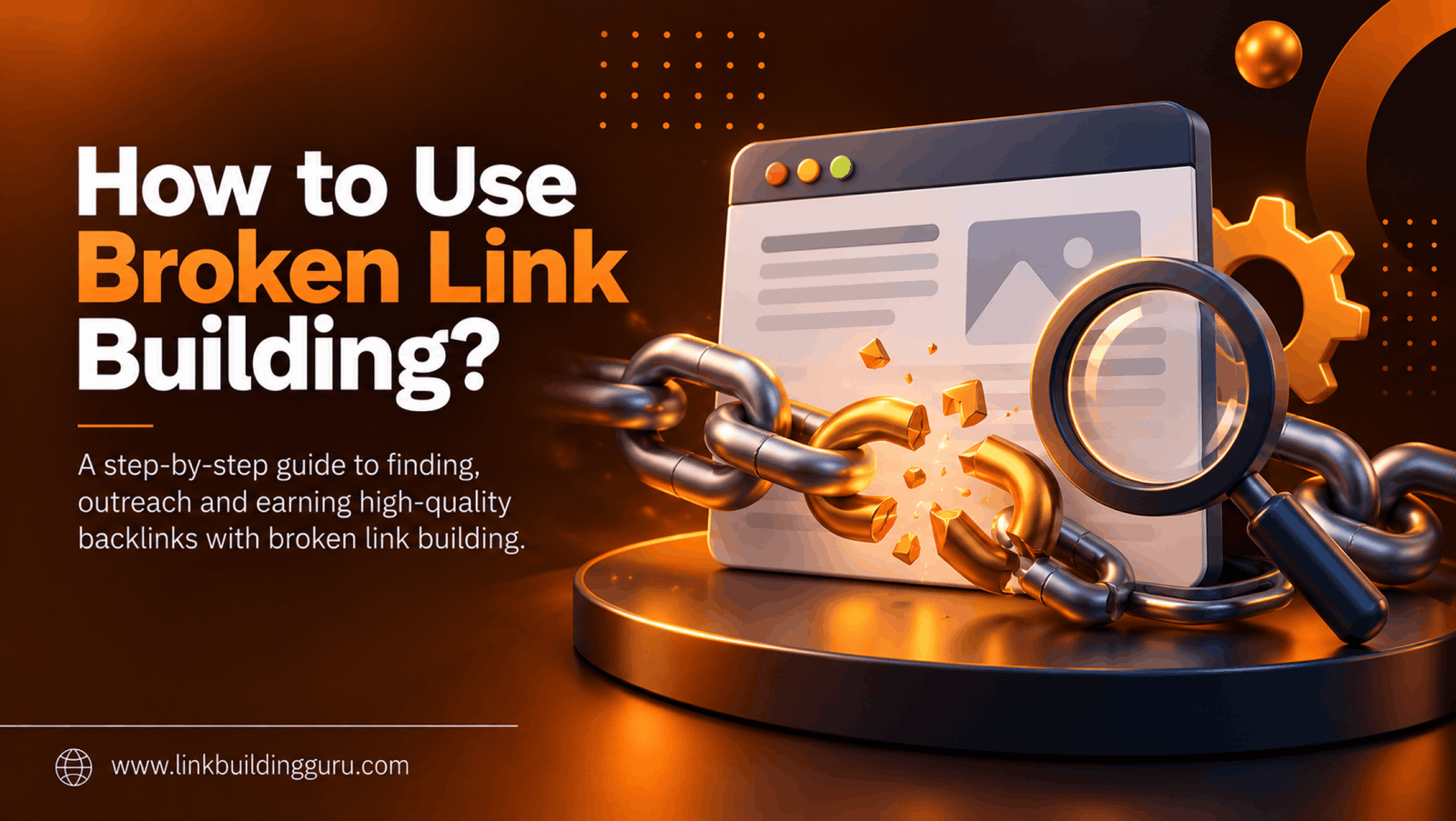 Broken Link Building SEO Guide