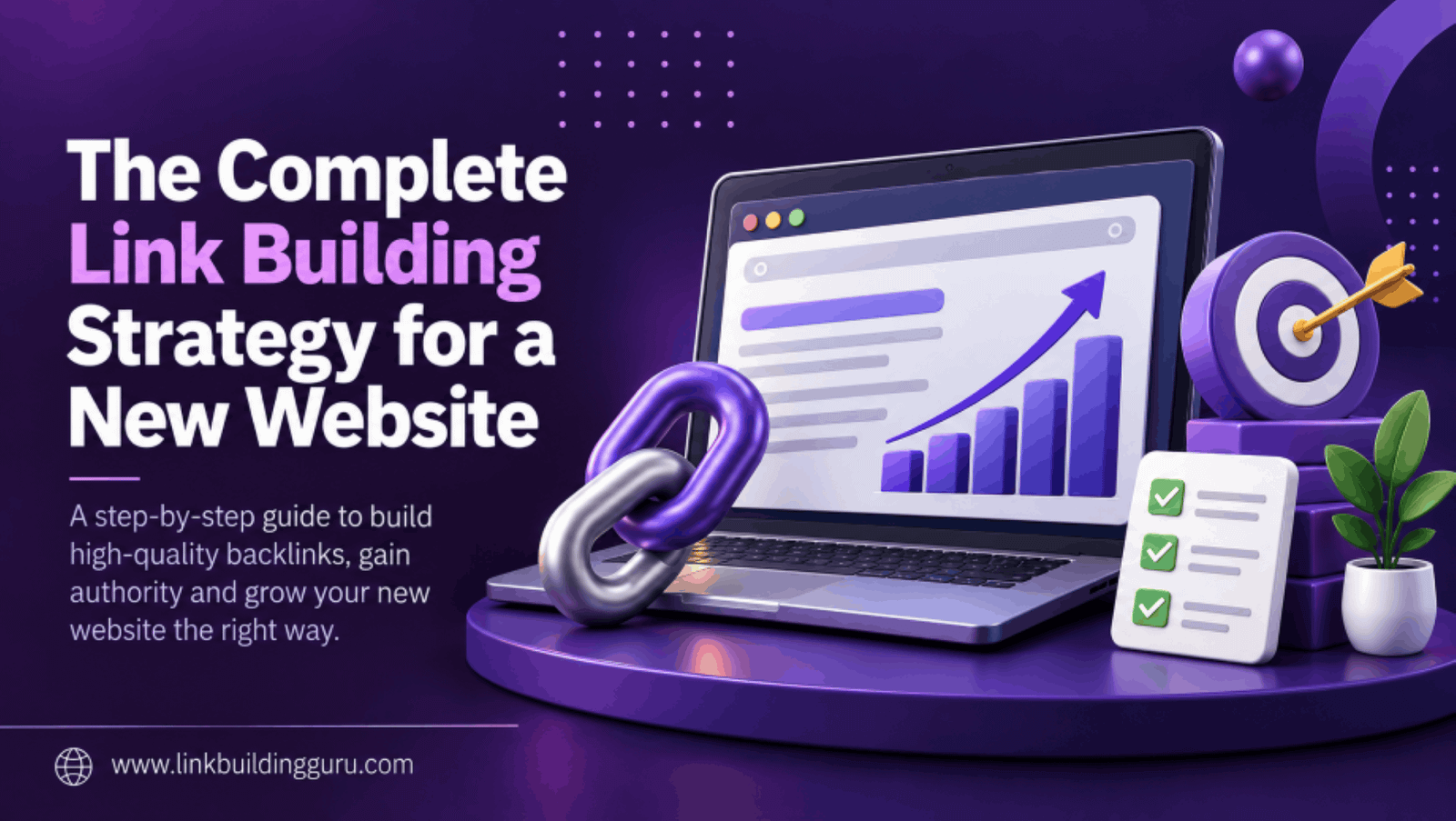 The Complete Link Building Strategy for a New Website